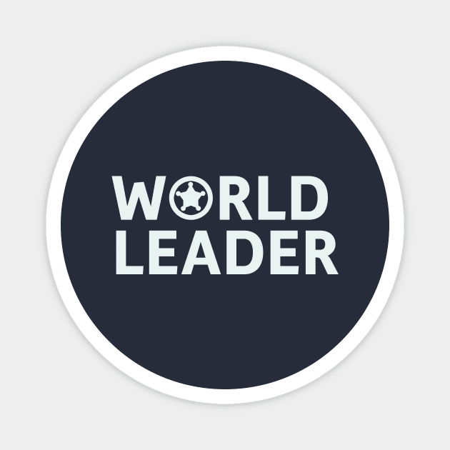 World Leader - Rimworld Magnet by SillyQuotes